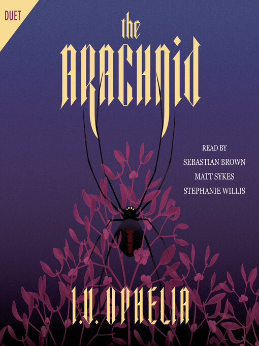 Title details for The Arachnid by I.V. Ophelia - Wait list